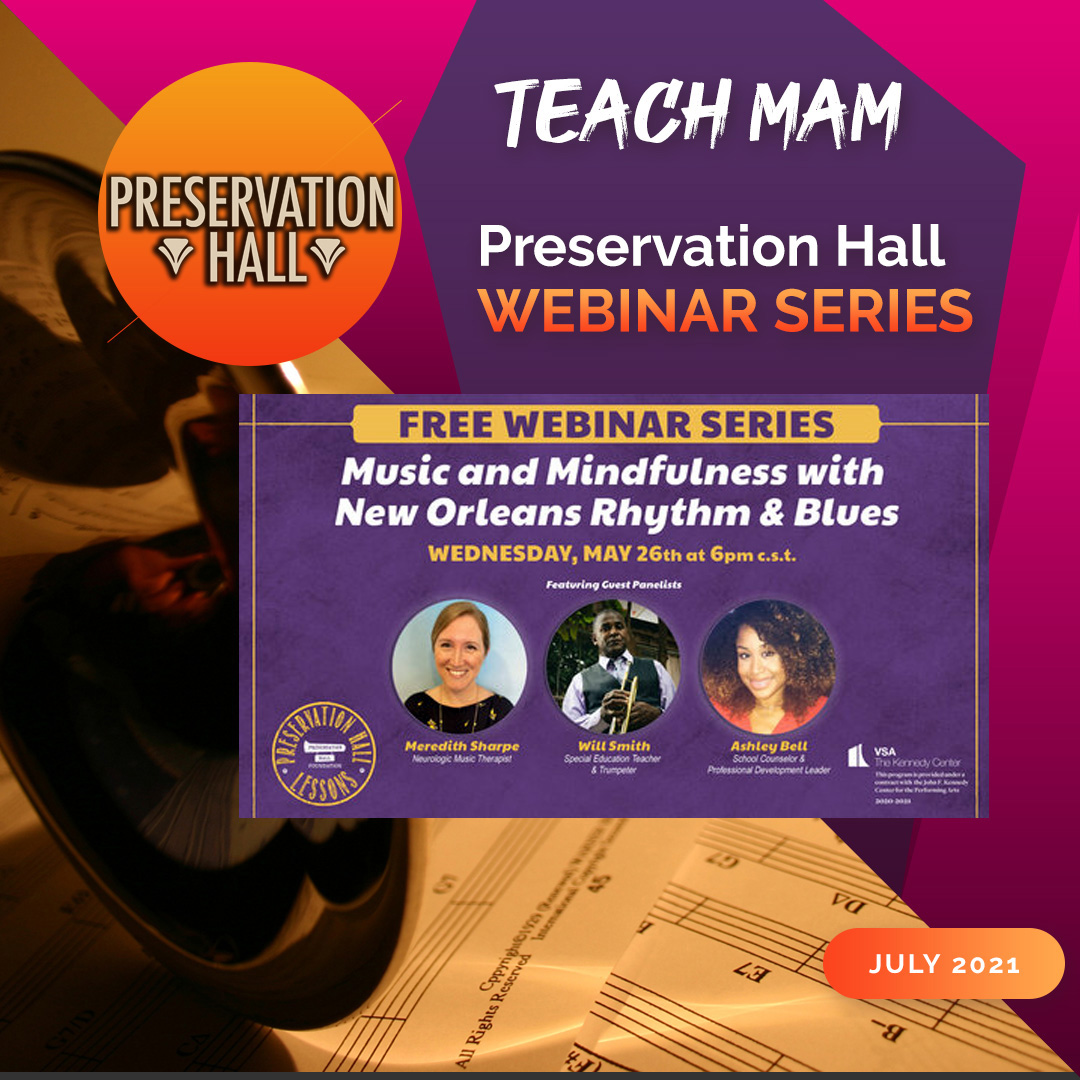 Teach MAM – Preservation Hall Webinars