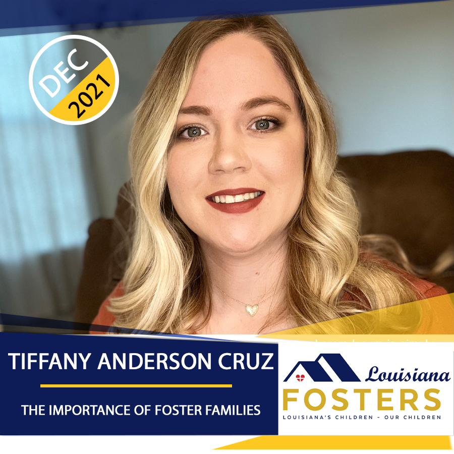 Louisiana Fosters – The Importance of Foster Families