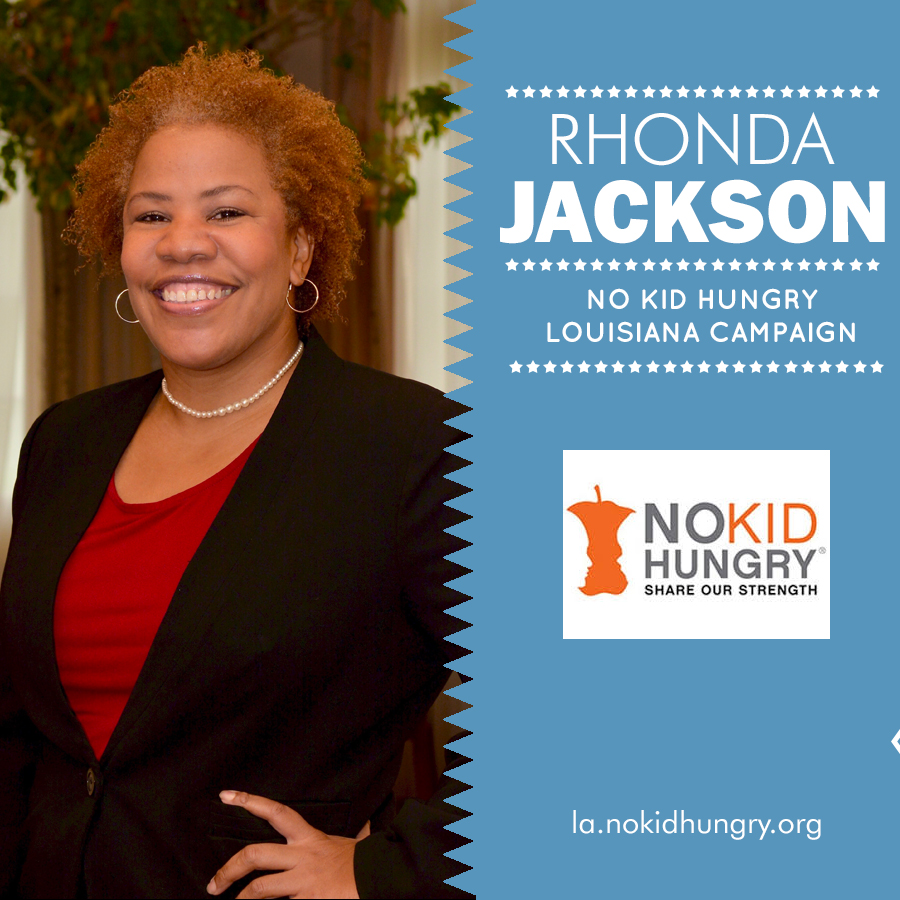 No Kid Hungry Louisiana Campaign – Rhonda Jackson