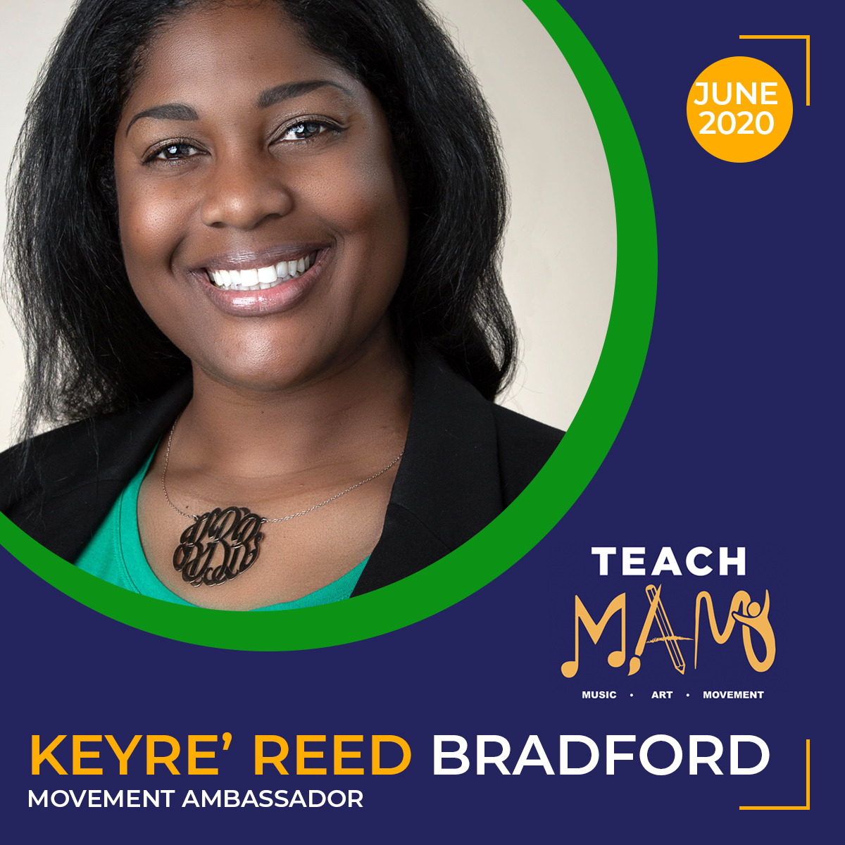 Teach MAM – Movement Ambassador Keyre’ Reed Bradford