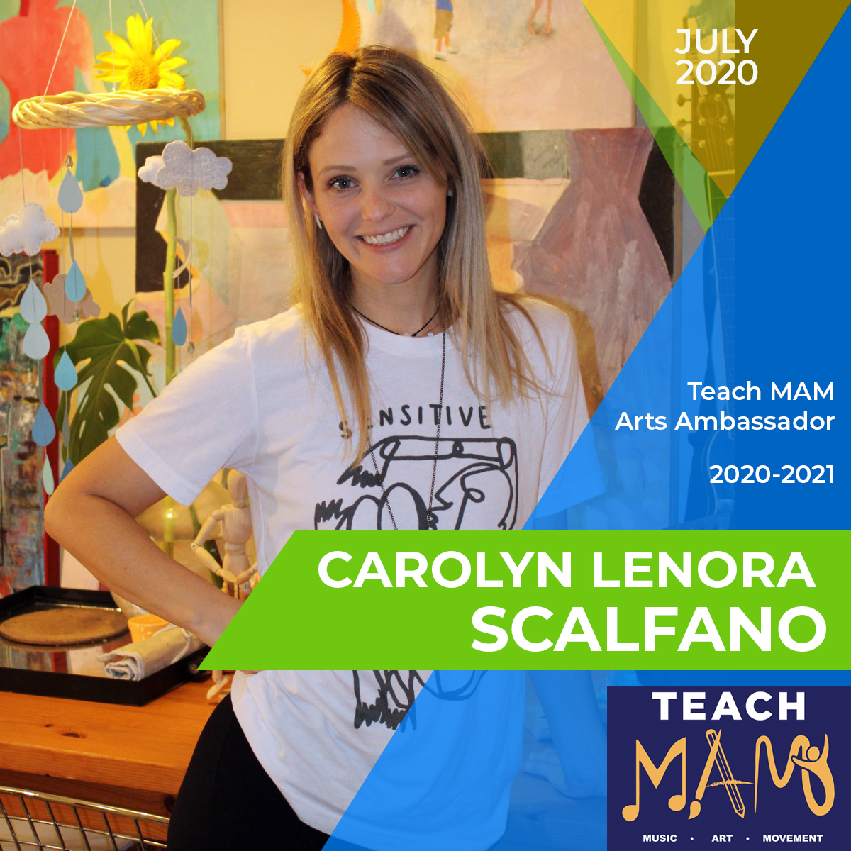 Teach MAM – Arts Ambassador Carolyn Lenora Scalfano