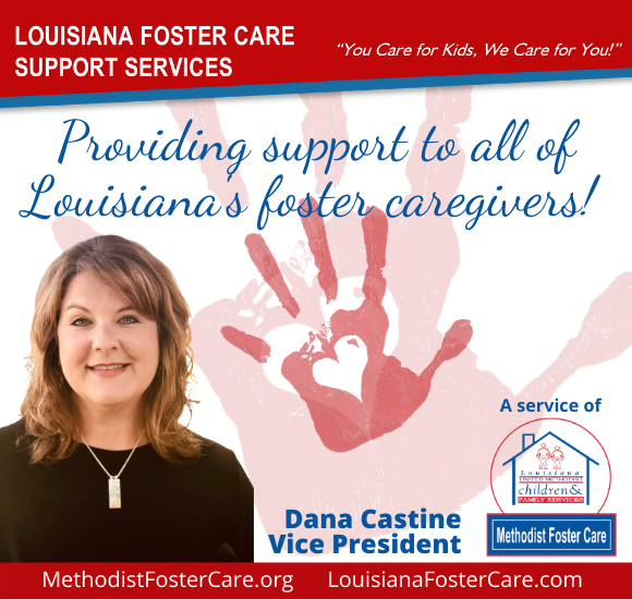Louisiana Fosters – Methodist Foster Care Supports Louisiana’s Children in Foster Care and their Foster and Kinship Caregivers