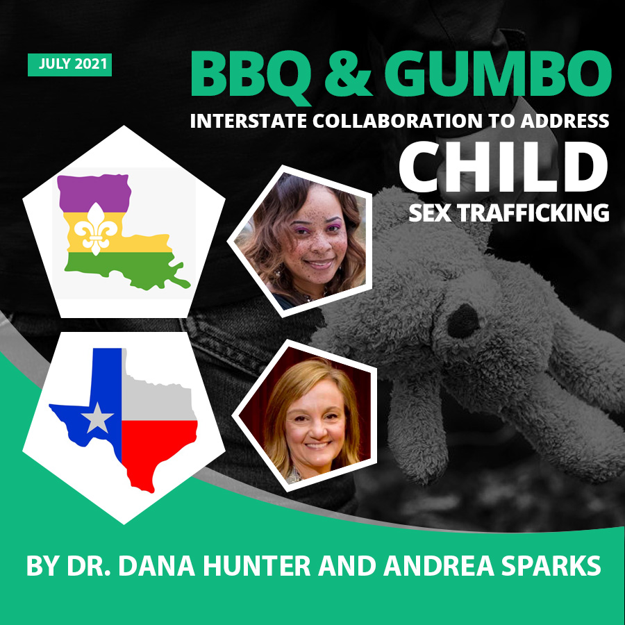 Anti-Human Trafficking – BBQ and Gumbo: Interstate Collaboration to Address Child Sex Trafficking